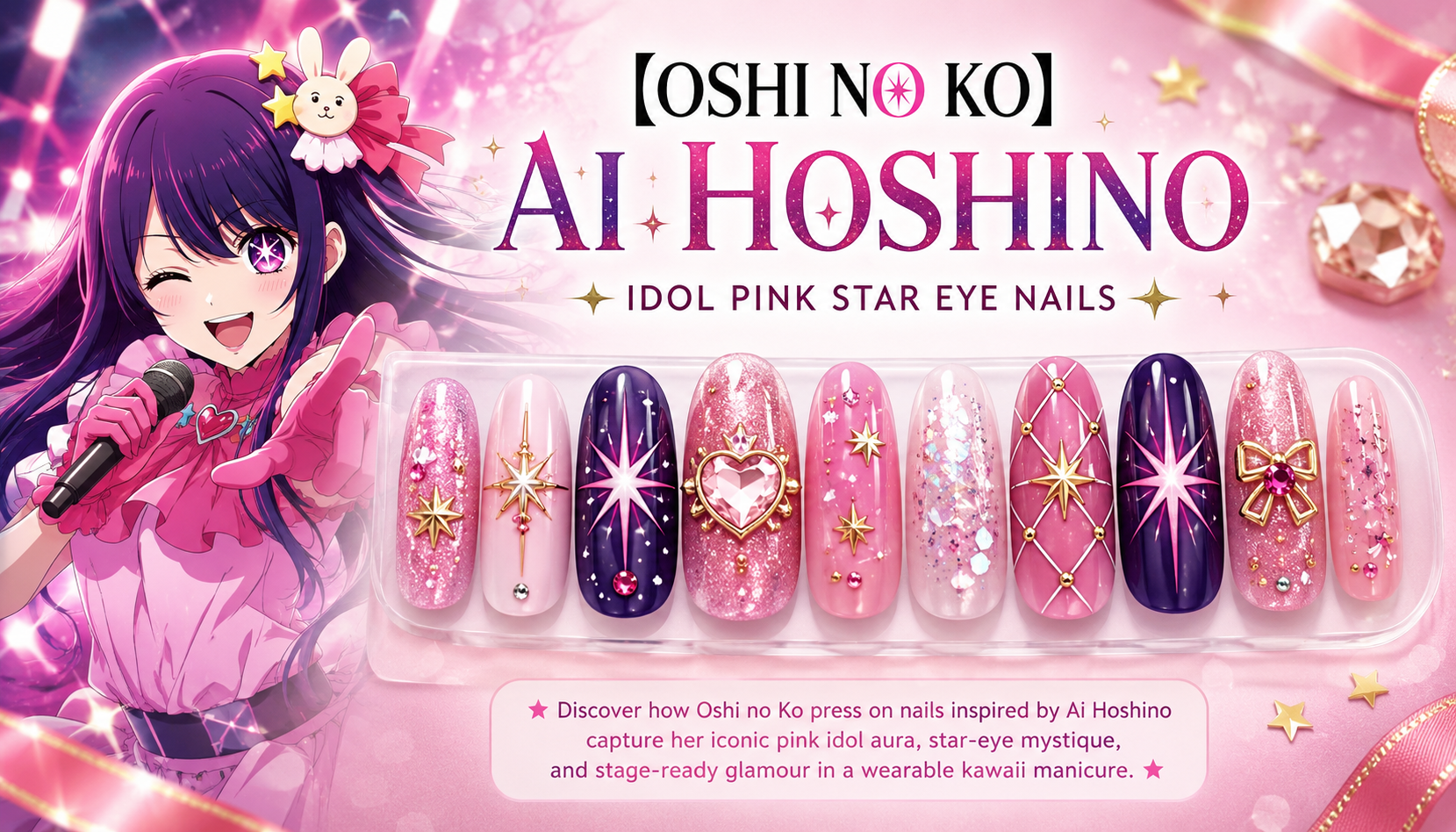 Oshi no Ko Ai Hoshino Idol Pink Star Eye Nails